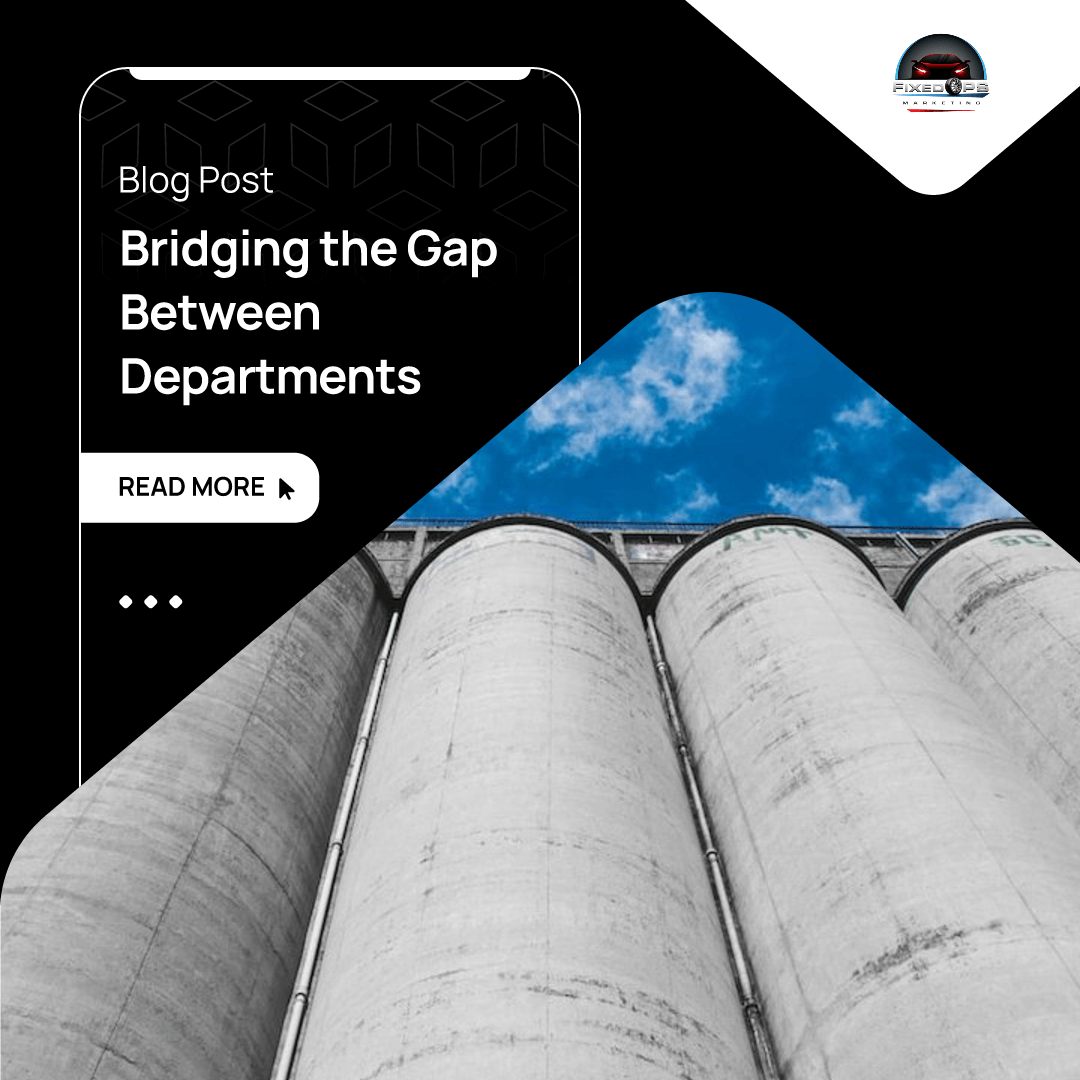 How to Bridge the Gap Between Dealership Departments