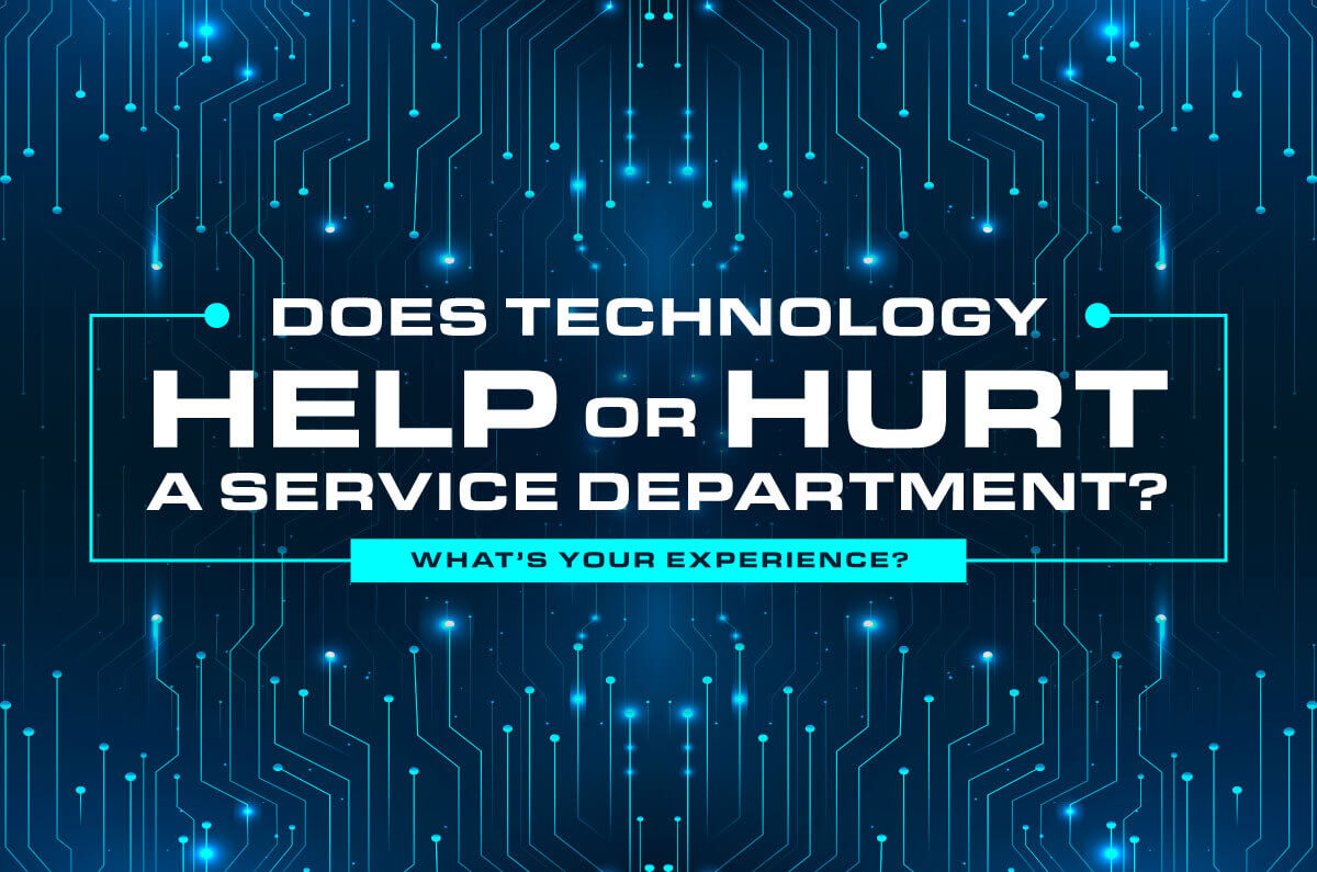 Does Technology Help or Hurt the Service Department?