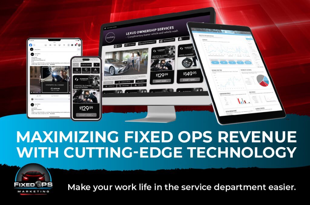 Maximizing Fixed Ops Revenue with Cutting-Edge Technology