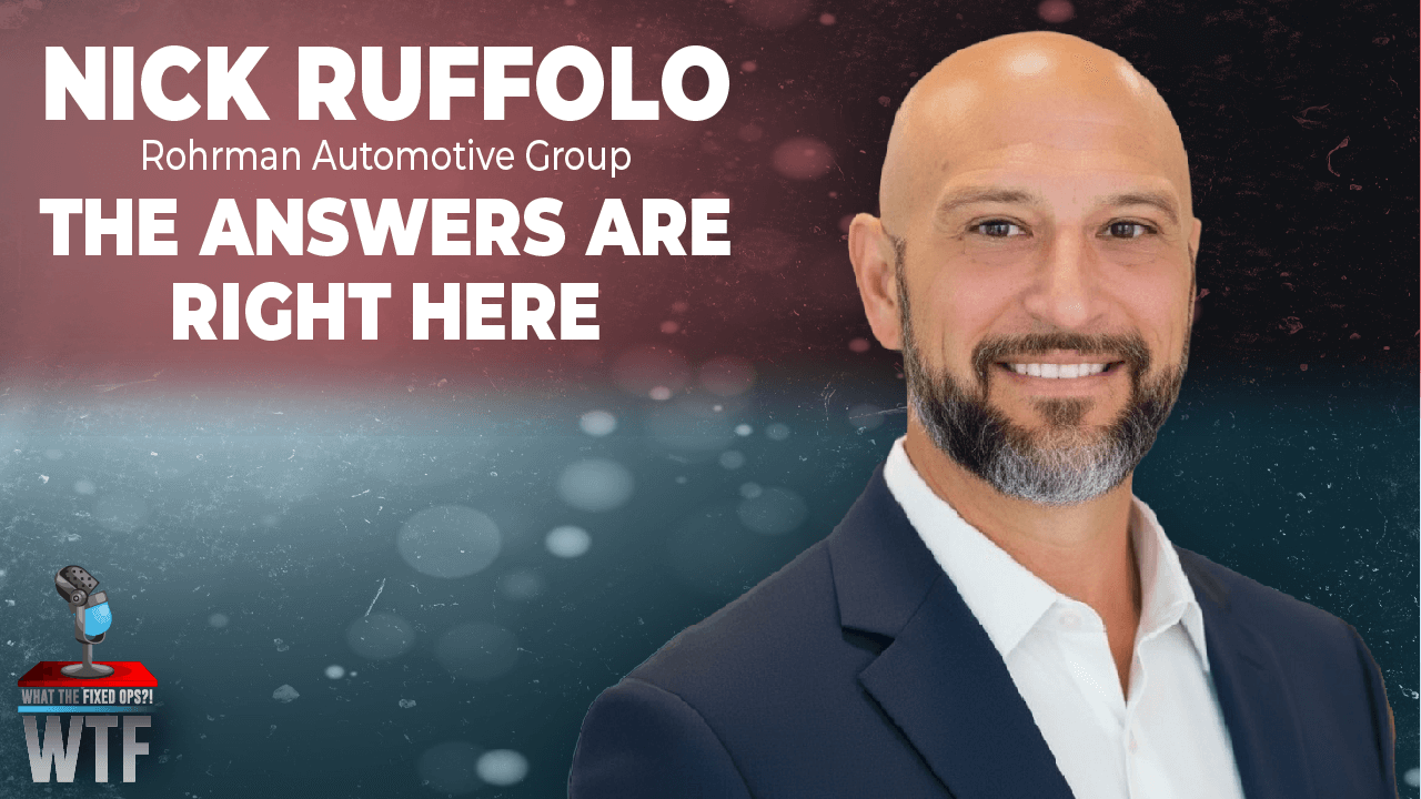 Graphic image of Nick Ruffolo of Rohrman Auto Group, the next guest on What the Fixed Ops?! podcast