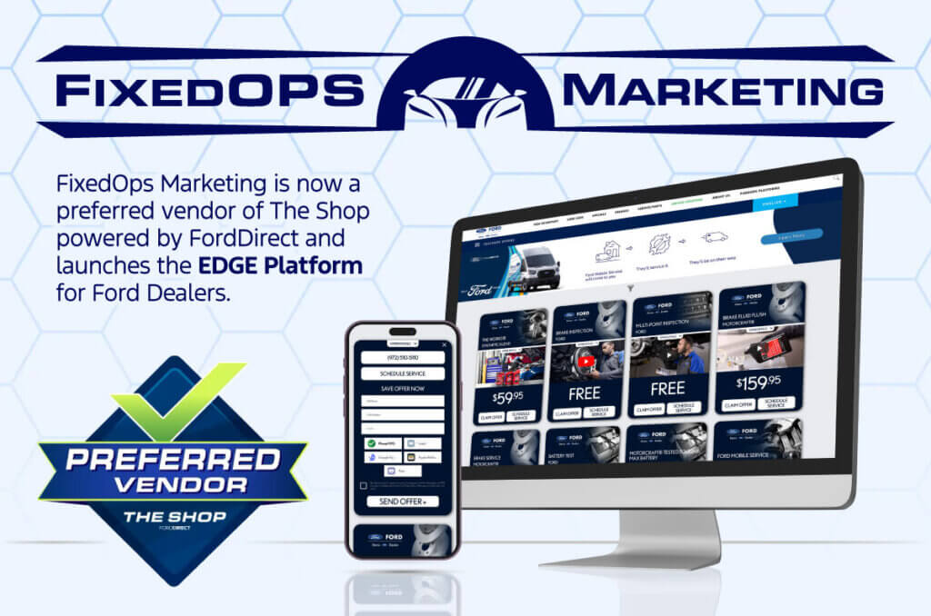 FixedOPS Marketing Is Now a Preferred Vendor of The Shop Powered by FordDirec